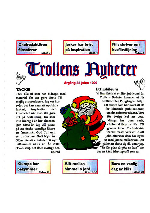 Trollens Nyheter, en familjepublikation Trollens Nyheter, en familjepublikation