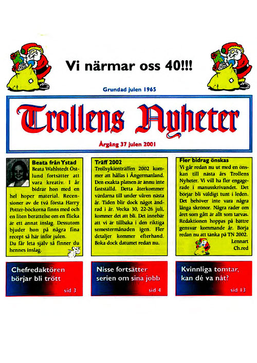 Trollens Nyheter, en familjepublikation Trollens Nyheter, en familjepublikation