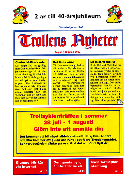 Trollens Nyheter, en familjepublikation Trollens Nyheter, en familjepublikation
